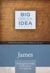 James – An Exegetical Guide for Preaching and Teaching cover