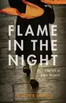 Flame in the Night – A Novel of World War II France cover