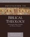 Invitation to Biblical Theology – Exploring the Shape, Storyline, and Themes of the Bible cover