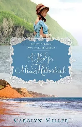 A Hero for Miss Hatherleigh cover