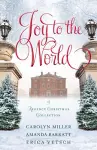 Joy to the World – A Regency Christmas Collection cover