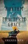 The Rhythm of Fractured Grace cover