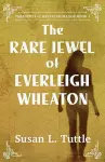 The Rare Jewel of Everleigh Wheaton cover