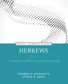 Hebrews – A Commentary for Biblical Preaching and Teaching cover
