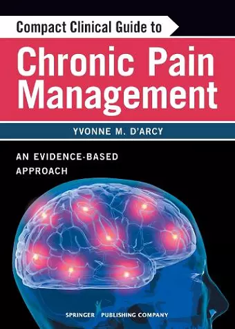 Compact Clinical Guide to Chronic Pain Management cover