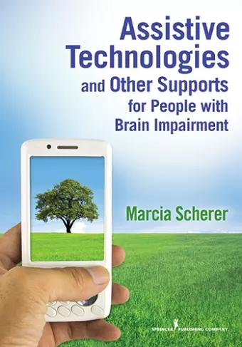 Assistive Technologies and Other Supports for People with Brain Impairment cover