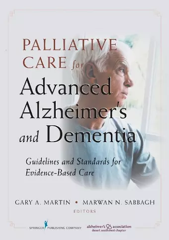 Palliative Care for Advanced Alzheimer's and Dementia cover