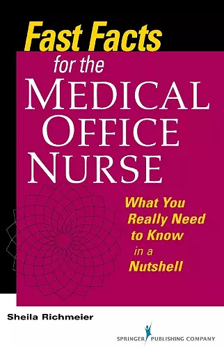 Fast Facts for the Medical Office Nurse cover