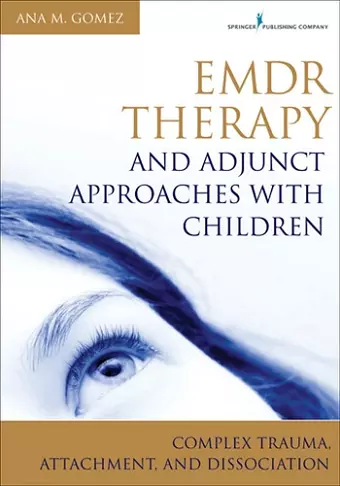 EMDR Therapy and Adjunct Approaches with Children cover