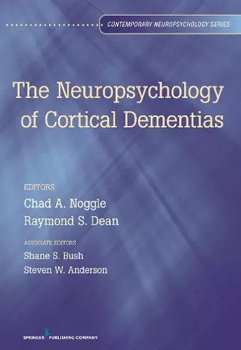 The Neuropsychology of Cortical Dementias cover