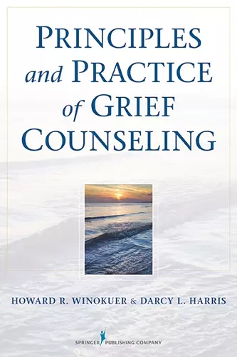 Principles and Practice of Grief Counseling cover