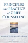 Principles and Practice of Grief Counseling cover