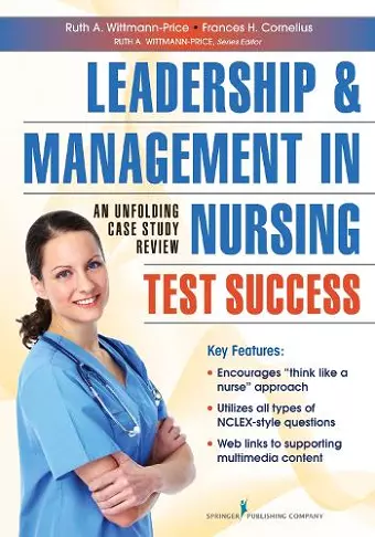 Leadership and Management in Nursing Test Success cover