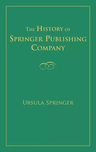 The History Of Springer Publishing Company cover