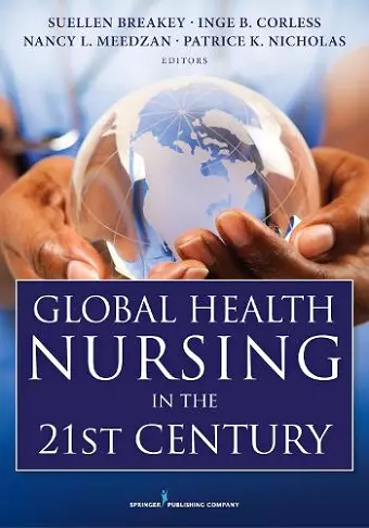 Global Health Nursing in the 21st Century cover