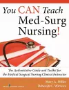 You CAN Teach Med-Surg Nursing! cover