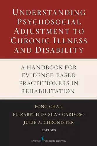 Understanding Psychosocial Adjustment to Chronic Illness and Disability cover