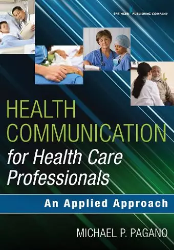 Health Communication for Health Care Professionals cover