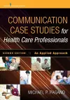 Communication Case Studies for Health Care Professionals cover