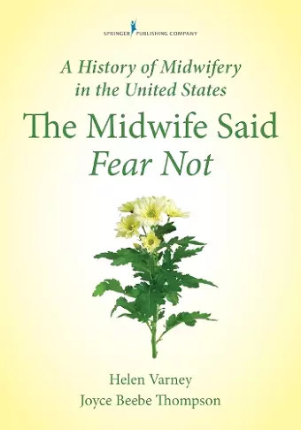 A History of Midwifery in the United States cover