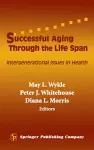 Successful Aging Through the Life Span cover