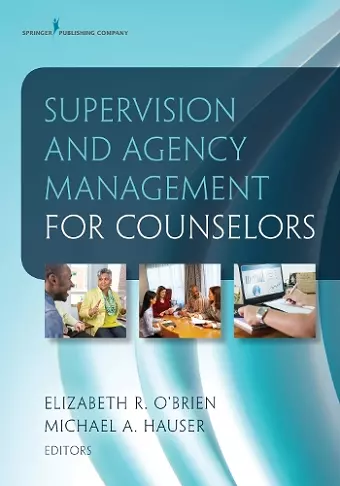 Supervision and Agency Management for Counselors cover