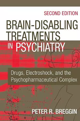 Brain Disabling Treatments in Psychiatry cover