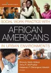 Social Work Practice with African Americans in Urban Environments cover