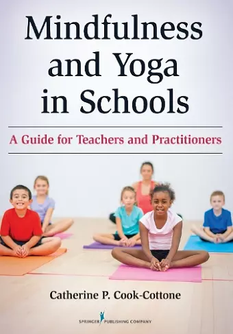 Mindfulness and Yoga in Schools cover