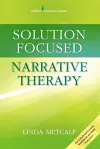 Solution Focused Narrative Therapy cover