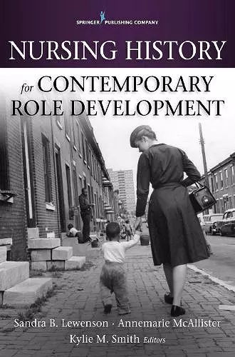 Nursing History for Contemporary Role Development cover