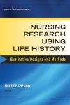 Nursing Research Using Life History cover