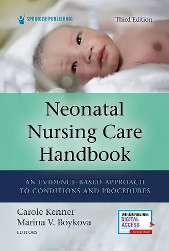 Neonatal Nursing Care Handbook, Third Edition cover