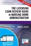 The Licensing Exam Review Guide in Nursing Home Administration cover