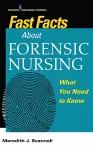 Fast Facts About Forensic Nursing cover