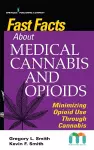 Fast Facts about Medical Cannabis and Opioids cover