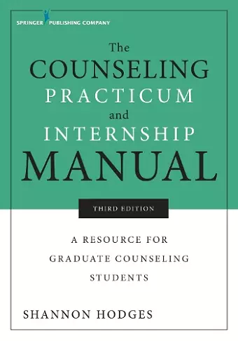 The Counseling Practicum and Internship Manual cover