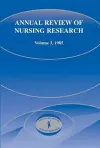 Annual Review of Nursing Research, Volume 3, 1985 cover
