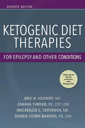 Ketogenic Diet Therapies for Epilepsy and Other Conditions cover