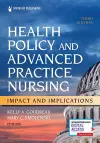 Health Policy and Advanced Practice Nursing, Third Edition cover