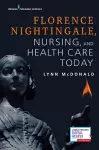 Florence Nightingale, Nursing, and Health Care Today cover