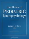 Handbook of Pediatric Neuropsychology cover