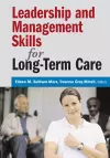 Leadership and Management Skills for Long-term Care cover