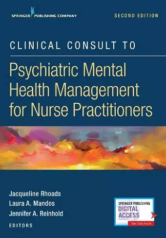 Clinical Consult to Psychiatric Mental Health Management for Nurse Practitioners cover