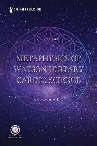 Metaphysics of Watson Unitary Caring Science cover