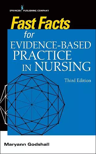 Fast Facts for Evidence-Based Practice in Nursing, Third Edition cover