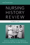 Nursing History Review, Volume 29 cover