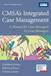 CMSA's Integrated Case Management cover