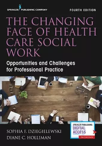 The Changing Face of Health Care Social Work cover