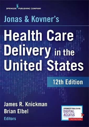 Jonas and Kovner's Health Care Delivery in the United States cover